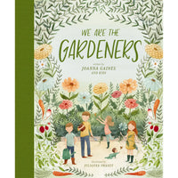 We Are The Gardeners Book